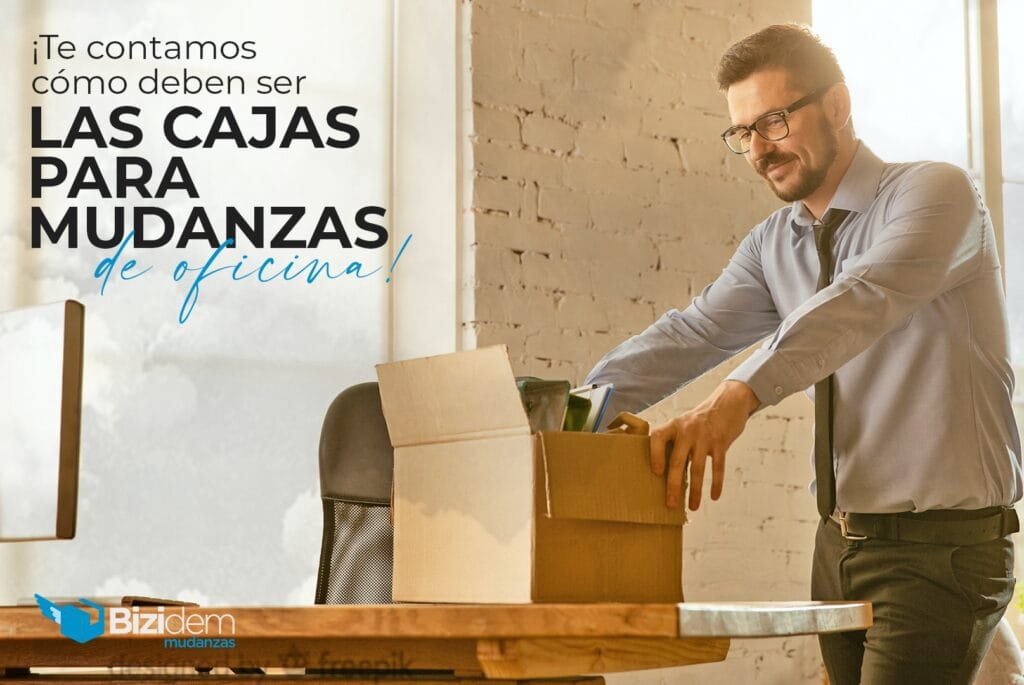¿Cómo deben ser las cajas para mudanzas de oficina? 6 BizidemFB 1